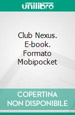 Club Nexus. E-book. Formato EPUB