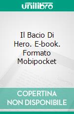 Il Bacio Di Hero. E-book. Formato EPUB ebook di Jan Springer