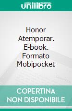 Honor Atemporar. E-book. Formato Mobipocket ebook di Amber Daulton