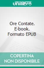 Ore Contate. E-book. Formato EPUB