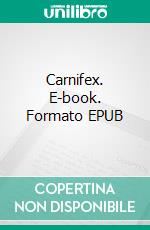 Carnifex. E-book. Formato EPUB ebook