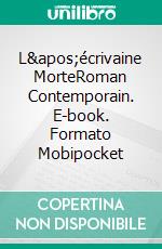 L'écrivaine MorteRoman Contemporain. E-book. Formato Mobipocket ebook di Núria Añó