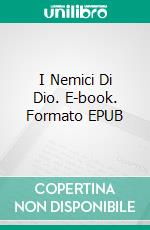 I Nemici Di Dio. E-book. Formato EPUB ebook di RonyFer