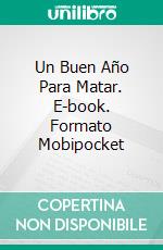 Un Buen Año Para Matar. E-book. Formato Mobipocket ebook di Lauren Carr