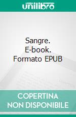 Sangre. E-book. Formato EPUB