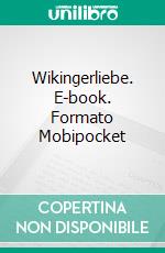 Wikingerliebe. E-book. Formato EPUB ebook