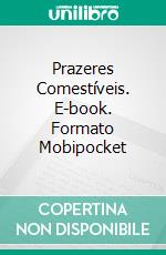 Prazeres Comestíveis. E-book. Formato EPUB ebook di Jan Springer