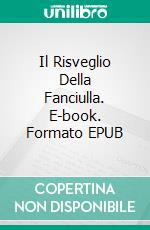 Il Risveglio Della Fanciulla. E-book. Formato EPUB ebook di Jan Springer