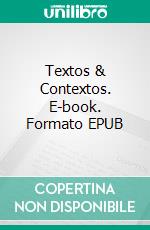 Textos & Contextos. E-book. Formato EPUB ebook