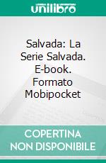 Salvada: La Serie Salvada. E-book. Formato EPUB ebook