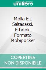 Molla E I Saltasassi. E-book. Formato Mobipocket ebook di Rafael Estrada