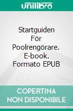 Startguiden För Poolrengörare. E-book. Formato EPUB