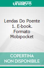 Lendas Do Poente 1. E-book. Formato EPUB ebook