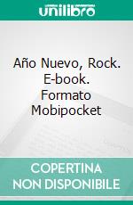 Año Nuevo, Rock. E-book. Formato Mobipocket ebook