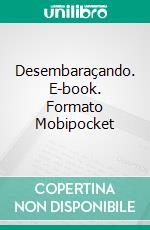 Desembaraçando. E-book. Formato Mobipocket ebook di Rebekah Lewis