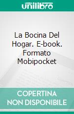 La Bocina Del Hogar. E-book. Formato Mobipocket ebook