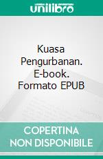 Kuasa Pengurbanan. E-book. Formato Mobipocket ebook di Gabriel Agbo