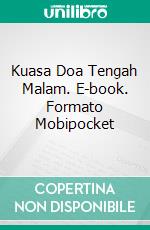 Kuasa Doa Tengah Malam. E-book. Formato Mobipocket ebook di Gabrial Agbo