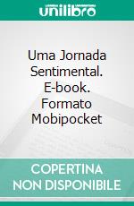 Uma Jornada Sentimental. E-book. Formato Mobipocket ebook di Jill Barnett