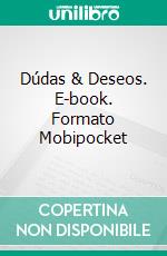 Dúdas & Deseos. E-book. Formato Mobipocket ebook di João Calazans Filho