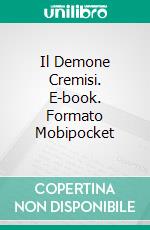 Il Demone Cremisi. E-book. Formato EPUB ebook