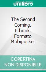 The Second Coming. E-book. Formato EPUB ebook