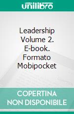 Leadership Volume 2. E-book. Formato EPUB ebook