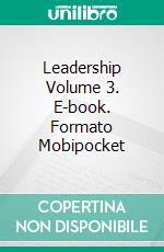 Leadership Volume 3. E-book. Formato EPUB ebook