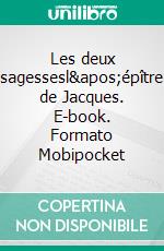 Les deux sagessesl'épître de Jacques. E-book. Formato EPUB ebook