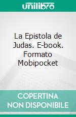 La epístola de Judas. E-book. Formato EPUB ebook