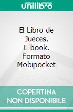 El Libro de Jueces. E-book. Formato Mobipocket