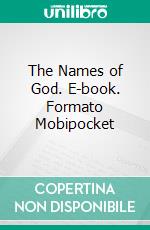The Names of God. E-book. Formato EPUB ebook