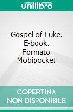 Gospel of Luke. E-book. Formato Mobipocket ebook