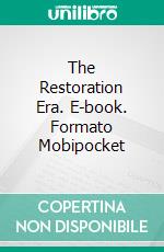 The Restoration Era. E-book. Formato EPUB ebook