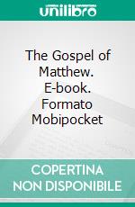The Gospel of Matthew. E-book. Formato EPUB ebook