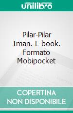 Pilar-Pilar Iman. E-book. Formato Mobipocket ebook