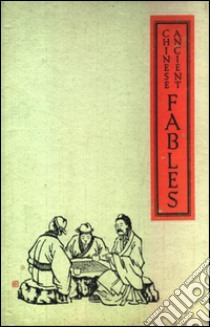 Ancient chinese fables. E-book. Formato EPUB ebook di Various