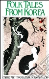 Folk tales from Korea. E-book. Formato EPUB ebook di Zong In-sob