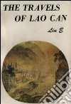 The travels of Lao Can. E-book. Formato EPUB ebook