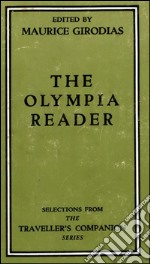 The Olympia Reader: Selections from the Traveller's Companion Series. E-book. Formato EPUB