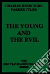 The young and the evil. E-book. Formato EPUB ebook