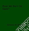 Must We Burn de Sade?. E-book. Formato EPUB ebook