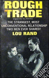 Rough trade. E-book. Formato EPUB ebook di Lou Rand