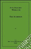 The scorpion. E-book. Formato EPUB ebook di Anna Elisabet Weirauch