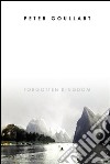 The Forgotten Kingdom. E-book. Formato EPUB ebook di Peter Goullart