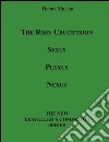 The Rosy Crucifixion: Sexus, Plexus, Nexus. E-book. Formato EPUB ebook