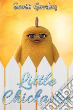 Little Chickadee. E-book. Formato EPUB ebook