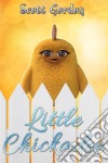 Little Chickadee. E-book. Formato EPUB ebook