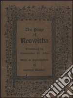 The plays of Roswitha. E-book. Formato EPUB ebook