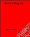 Hell is filling up. E-book. Formato EPUB ebook di Peter O'Neill
